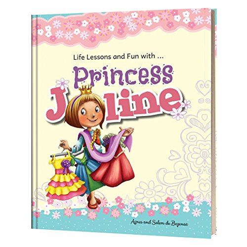 Stock image for Life Lessons and Fun with Princess Joline for sale by Red's Corner LLC