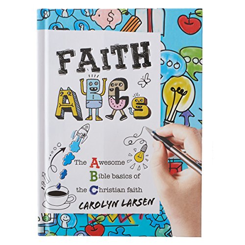 Beispielbild fr FAITH ABC's: The Awesome Bible Basics of the Christian Faith zum Verkauf von Books Unplugged