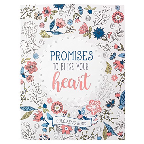 Stock image for Promises to Bless Your Heart Inspirational Coloring Book for Adults and Teens with Scripture for sale by Goodwill of Colorado