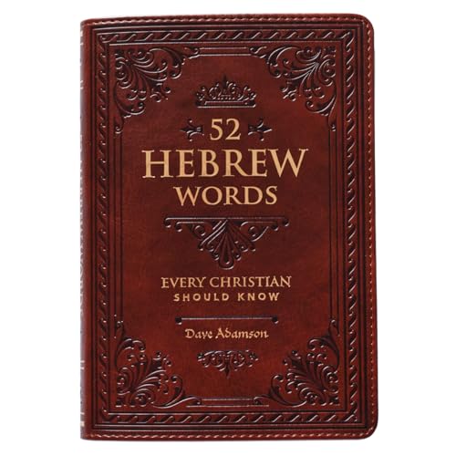 9781432127770: 52 Hebrew Words Every Christian Should Know - Faux Leather Gift Book
