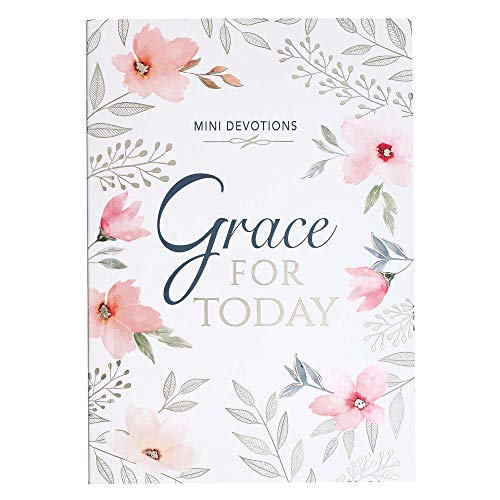 Beispielbild fr Mini Devotions Grace For Today - 180 Short and Encouraging Devotions on Grace, Softcover Gift Book for Women zum Verkauf von Wonder Book