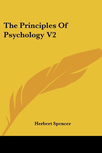 The Principles of Psychology (9781432509637) by Spencer, Herbert