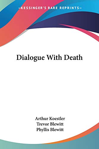 Dialogue With Death (9781432516130) by Koestler, Arthur