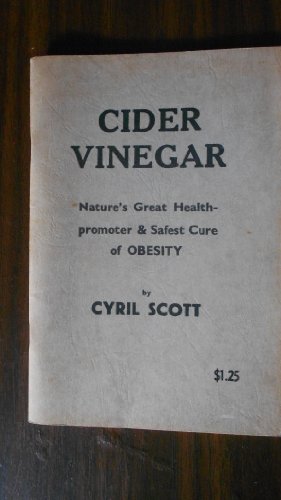 9781432519766: Cider Vinegar: Nature's Great Health Pro
