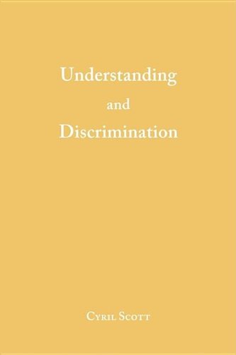 Understanding And Discrimination (9781432524043) by Cyril Scott