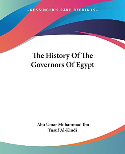 Stock image for The History Of The Governors Of Egypt (English and Egyptian Edition) for sale by California Books