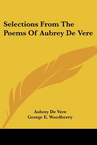 9781432529475: Selections from the Poems of Aubrey De Vere