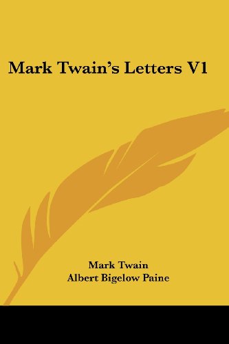 9781432544614: Mark Twain's Letters V1