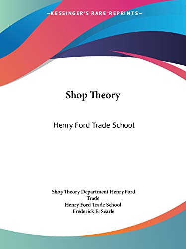 9781432557393: Shop Theory: Henry Ford Trade School