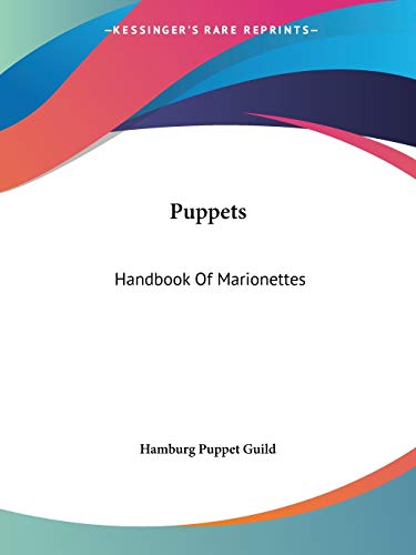 9781432563639: Puppets: Handbook Of Marionettes