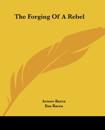 9781432567040: The Forging of a Rebel