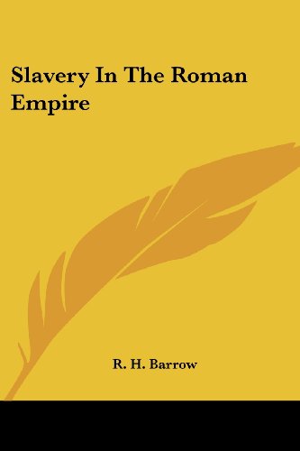 9781432577292: Slavery In The Roman Empire