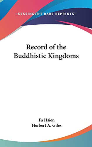 9781432601089: Record of the Buddhistic Kingdoms [Idioma Ingls]