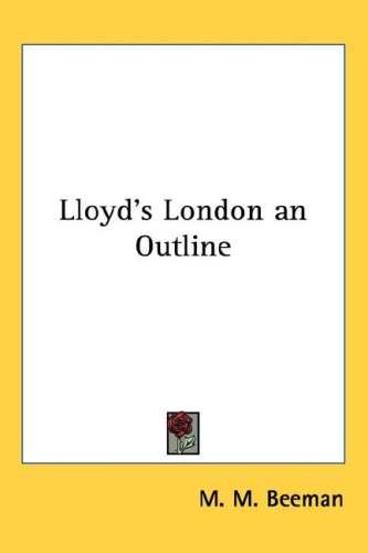 Stock image for Lloyds London: An Outline for sale by Reuseabook