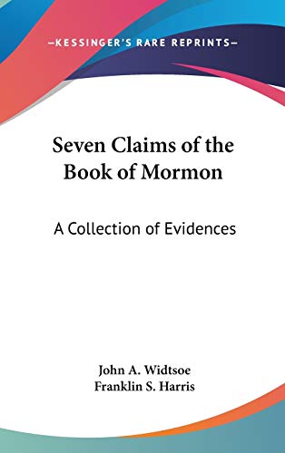 Beispielbild fr Seven Claims of the Book of Mormon: A Collection of Evidences zum Verkauf von -OnTimeBooks-