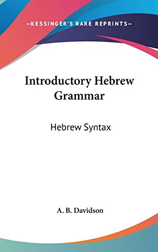 9781432607012: Introductory Hebrew Grammar: Hebrew Syntax