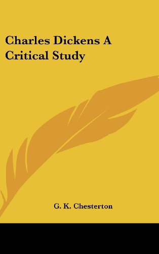 Charles Dickens A Critical Study (9781432610432) by Chesterton, G K
