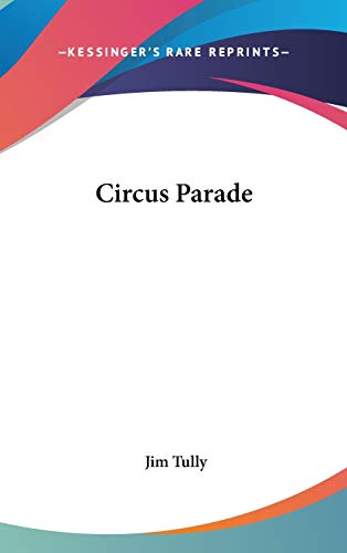 9781432610630: Circus Parade