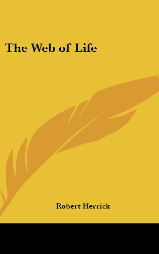 The Web of Life (9781432616175) by Herrick, Robert