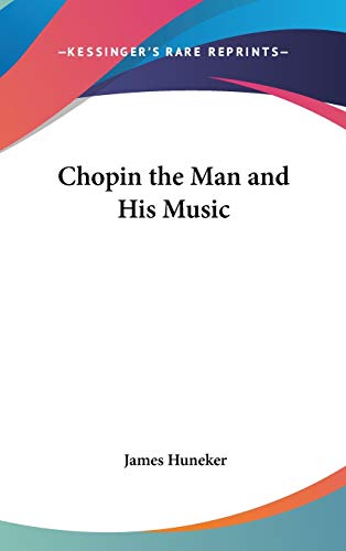Stock image for Chopin the Man and His Music for sale by Phatpocket Limited