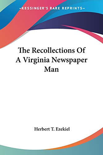 Stock image for The Recollections Of A Virginia Newspaper Man for sale by California Books