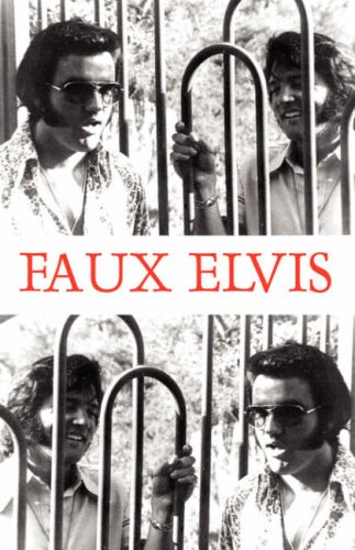 Beispielbild fr Faux Elvis zum Verkauf von Celt Books