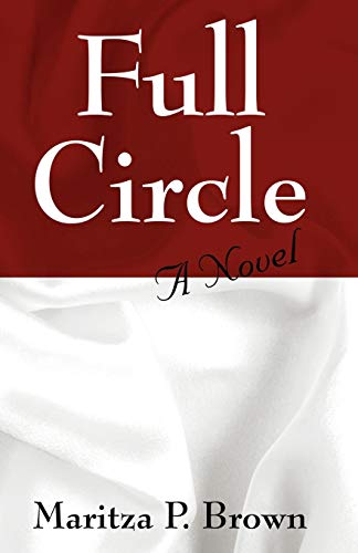 9781432703806: Full Circle: A Novel