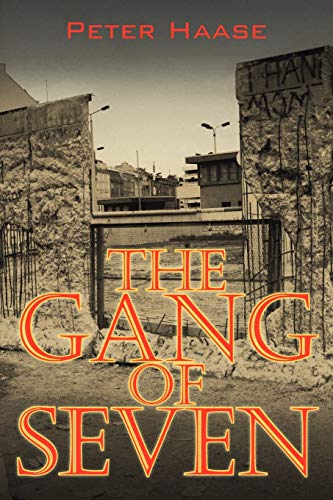 Beispielbild fr The Gang of Seven; a Post World War II Novel zum Verkauf von Sea Chest Books