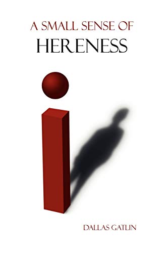 9781432709358: A Small Sense of Hereness