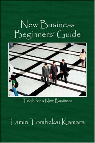 Stock image for New Business Beginners Guide: Tools for a New Business for sale by Ebooksweb