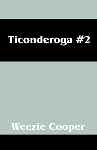 Ticondergo #2 - Weezie Cooper
