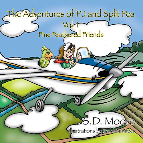 The Adventures of PJ and Split Pea Vol. I - S. D. Moore