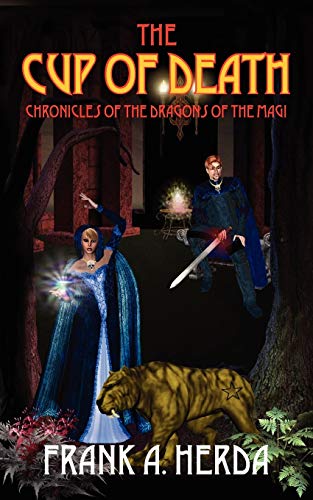 9781432714123: The Cup of Death: Chronicles of the Dragons of the Magi