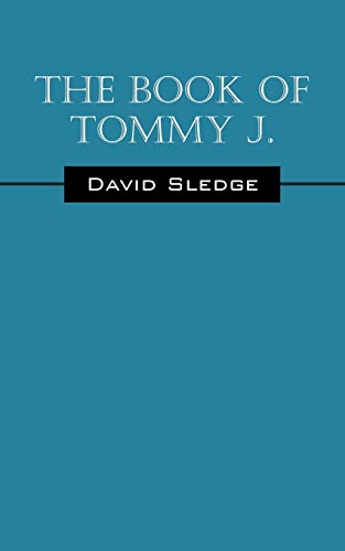 Beispielbild fr The Book of Tommy J. zum Verkauf von Wonder Book