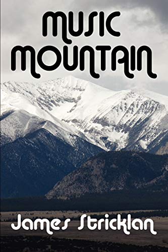 Music Mountain - Stricklan, James