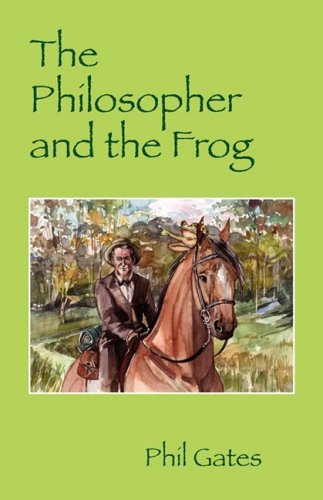 Stock image for The Philosopher and the Frog for sale by Archives Book Shop of East Lansing, MI