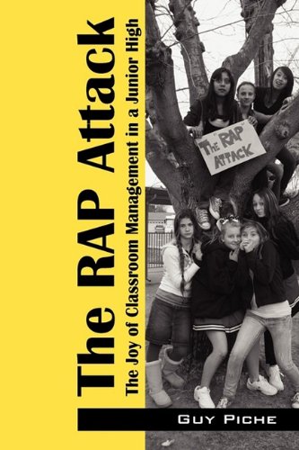 9781432723606: The Rap Attack: The Joy of Classroom Management in a Junior High