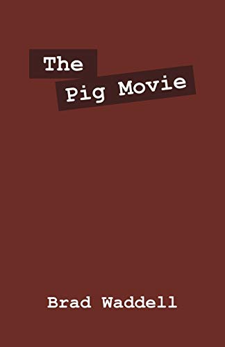 9781432725259: The Pig Movie