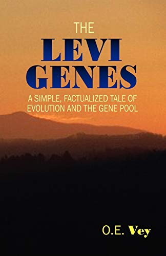 Beispielbild fr The Levi Genes: A Simple, Factualized Tale of Evolution and the Gene Pool zum Verkauf von Wonder Book