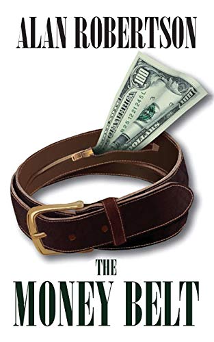 Imagen de archivo de The Money Belt a la venta por Books From California