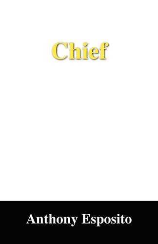 Chief (9781432730291) by Esposito, Anthony