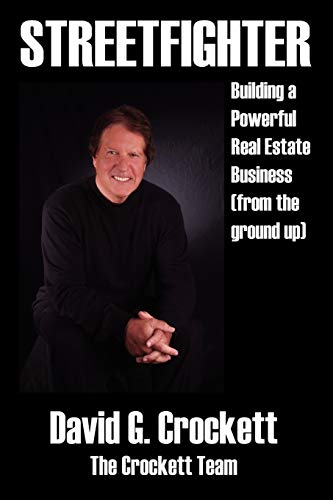 9781432732707: Streetfighter: Building a Powerful Real Estate Business (from the Ground Up)