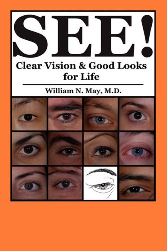 See! Clear Vision & Good Looks for Life