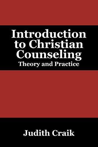 9781432738617: Introduction to Christian Counseling: Theory and Practice