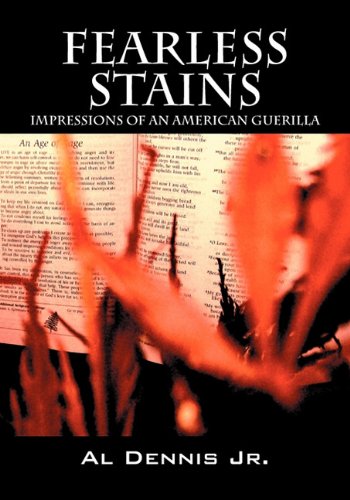 9781432740078: Fearless Stains: Impressions of an American Guerilla