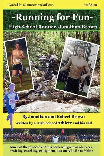 Running for Fun: High School Runner, Jonathan Brown (9781432741204) by Brown, Robert