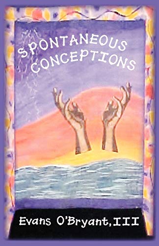 Imagen de archivo de Spontaneous Conceptions a la venta por Lucky's Textbooks