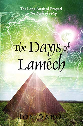 Beispielbild fr The Days of Lamch : The Long-Awaited Prequel to the Days of Peleg zum Verkauf von Better World Books