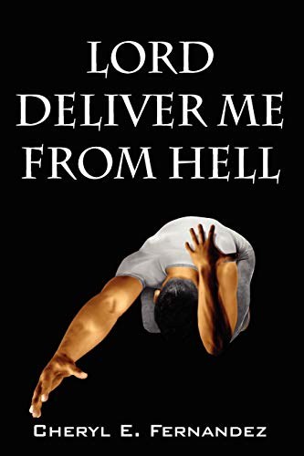 Stock image for Lord Deliver Me from Hell for sale by Patrico Books