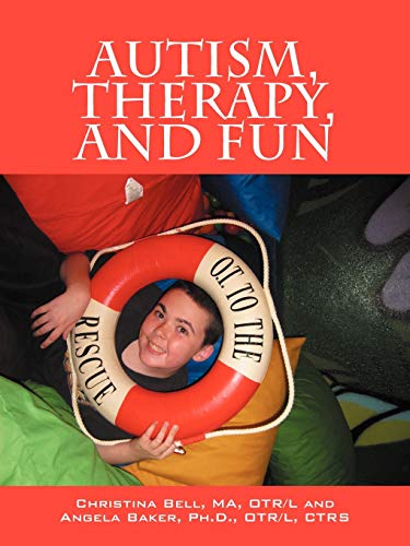 Stock image for Autism, Therapy, and Fun OT to the Rescue for sale by PBShop.store US